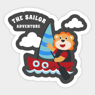 Funny lion sailor cartoon vector on little boat with cartoon style. Sticker